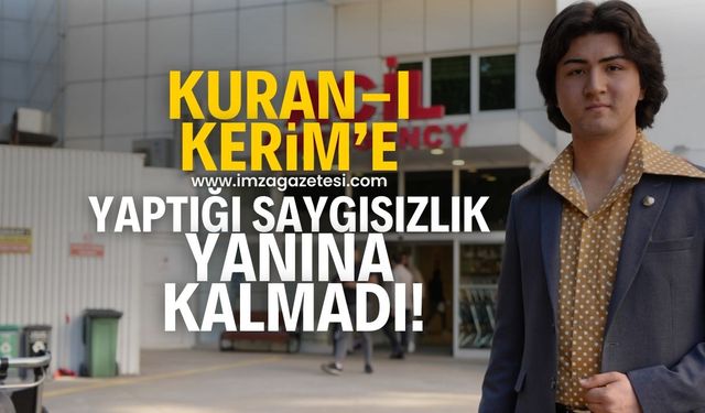 Ferdi Tayfur hayranlığıyla bilinen gencin Kuran-ı Kerim'e yaptığı saygısızlık yanına kar kalmadı