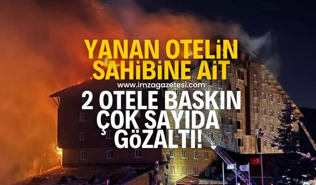 Grand Kartal Hotel'in sahibine ait diğer 2 otele operasyon! 13 kişi gözaltına alındı