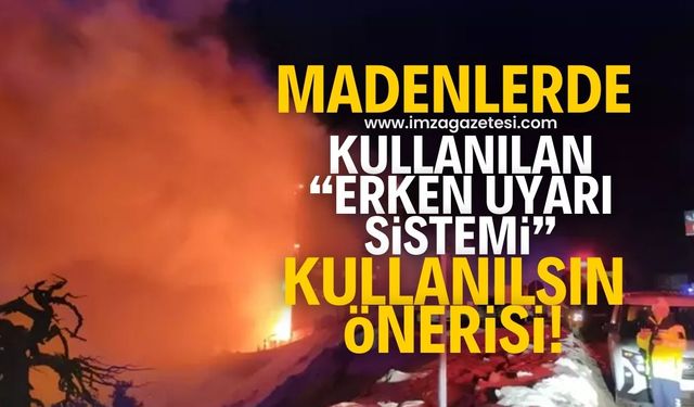 Madenlerde uygulanan erken uyarı sisteminin otellerde uygulanma önerisi!