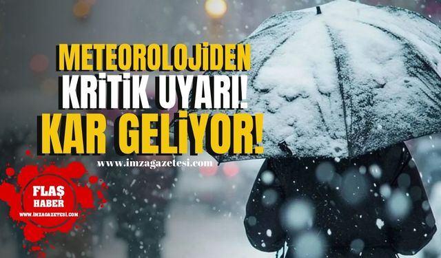 Meteoroloji'den Kritik Uyarı...Kuvvetli Sağanak ve Kar Geliyor!