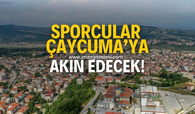 Onlarca sporcu Çaycuma'ya gelecek