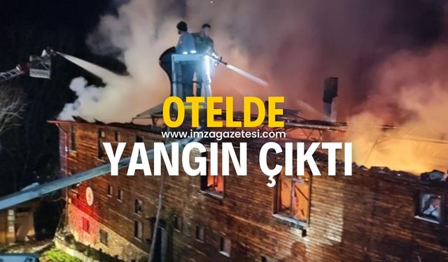 Otelde yangın! Ormana sıçramaması için yoğun çaba sarf ediliyor