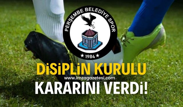 Perşembe Belediyespor hakkında karar verildi