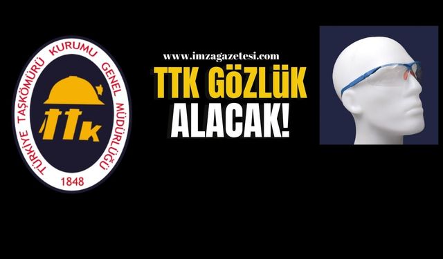 TTK gözlük alacak!