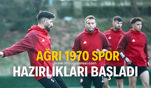 Zonguldakspor’da Ağrı 1970 Spor hazırlıkları başladı