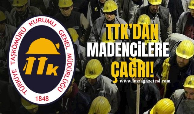 Zonguldak’taki TTK yedek madenci adaylarını çağırdı!