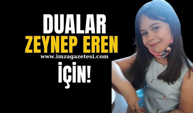 Dualar Zeynep Eren için...