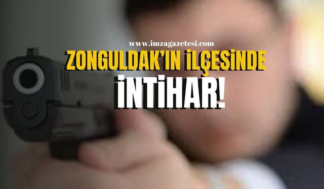 Zonguldak'ın ilçesinde Jandarma Astsubay İntihar Etti!