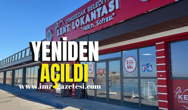 Kent Lokantası kapılarını yeniden açtı