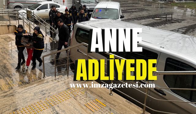 Boğazında iple sıkılmış halde bulunmuştu, anne adliyede!