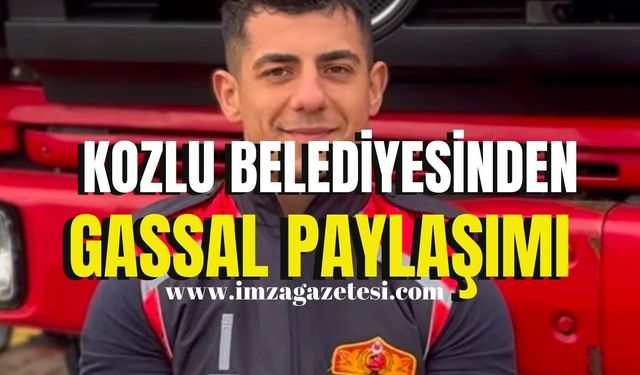 Kozlu Belediyesinden GASSAL paylaşımı!