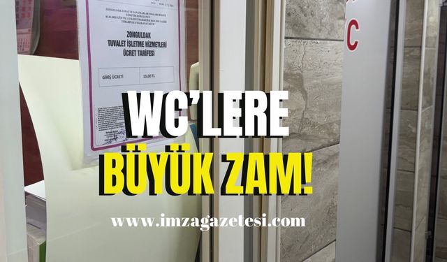 WC’lere ikinci kez zam! Yok artık