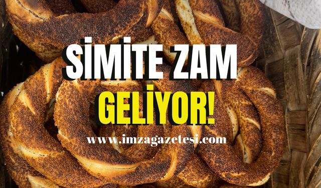 Simit zammının tarihi belli oldu!