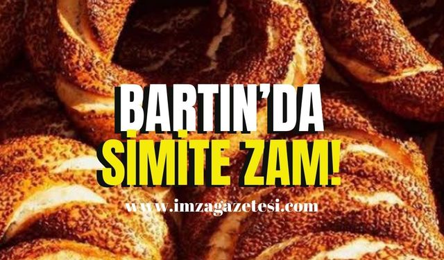 Bartın’da simite zam!