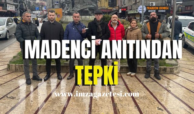 Madenci anıtından tepki!