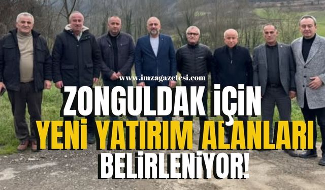 Zonguldak İçin Yeni Yatırım Alanları Belirleniyor! | Zonguldak Haber