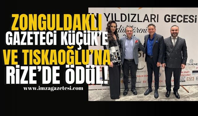 Zonguldak Rüzgarı Rize'de Esti! Zonguldaklı Gazeteci Cem Küçük'e ve Tıskaoğlu'na ödül... | Zonguldak Haber