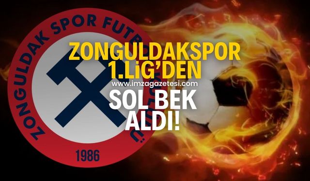 Zonguldakspor sol bek transferini 1.Lig'den yaptı