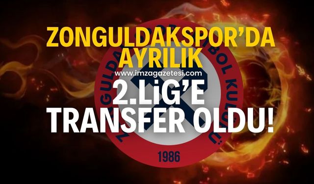 Zonguldakspor'da ayrılık! 2.Lig'e transfer oldu