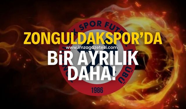 Zonguldakspor'da bir ayrılık daha yaşandı