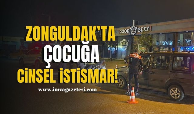 Zonguldak'ta çocuğun istismarı, kasten yaralama! | Zonguldak Haber