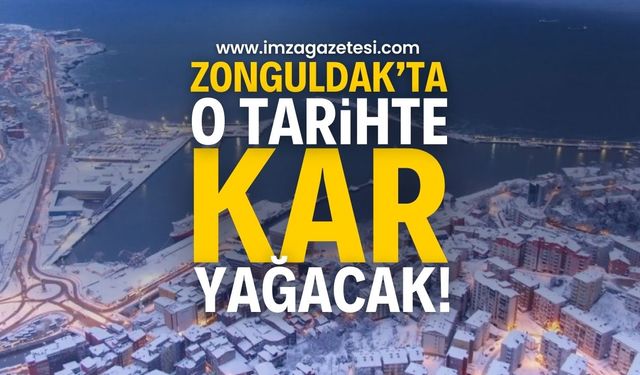 Zonguldak'ta kar yağışı ne zaman başlıyor? Zonguldak hava durumu | Zonguldak haber