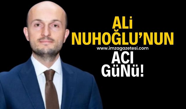 Ali Nuhoğlu'nun acı günü!