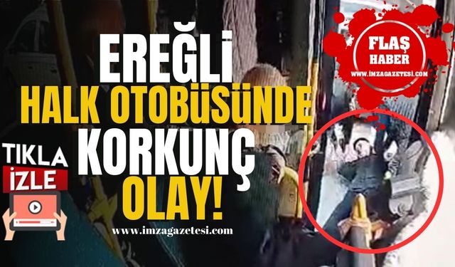 Ereğli’de Halk Otobüsünde Korkunç Olay! Çocuk Otobüsten Düştü! | İmza