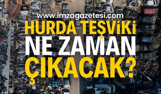 ÖTV'siz Araç Bekleyenler İçin Kritik Süreç: Hurda Teşviki Ne Zaman Çıkacak? | İmza