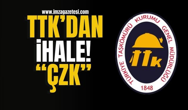 TTK’dan ÇZK ihalesi! | TTK Haberleri