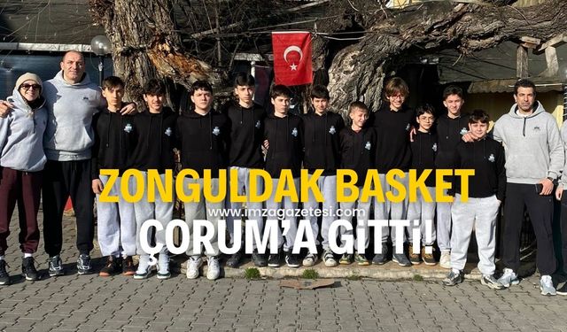 Zonguldak Basket Çorum'a gitti