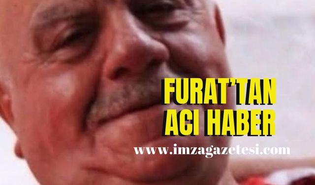 Ali Furat’tan acı haber!