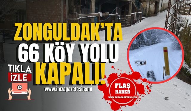 Zonguldak’ta 66 köy yolu kapalı! | Zonguldak Haberleri