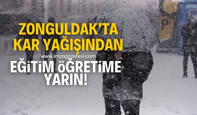 Zonguldak’ta kar yağışından eğitime yarın!