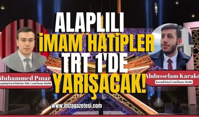 Alaplılı İmam Hatipler TRT 1’de Yarışacak! Alaplı Haberleri