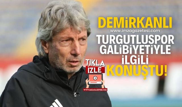 Bülent Demirkanlı Turgutluspor galibiyetini değerlendirerek Denizlispor maçı için taraftara çağrıda bulundu