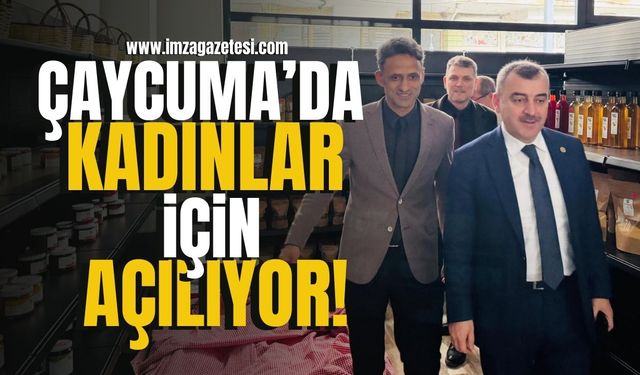 Çaycuma’da Kadın Girişimciliğine Yeni Bir Soluk!