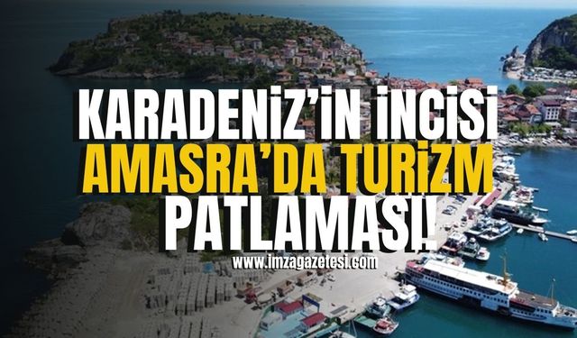 Karadeniz'in incisi Amasra'da turizm patlaması!