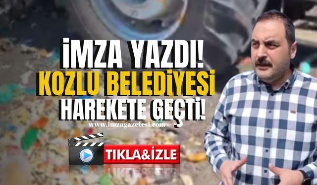 İmza Gazetesinin sürekli gündeme getirdiği "Rezilliğe" müdahale! Kozlu Belediyesi harekete geçti!