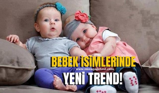 Batı Karadeniz’de Bebek İsimlerinde Yeni Trend! En popüler isimler belli oldu!