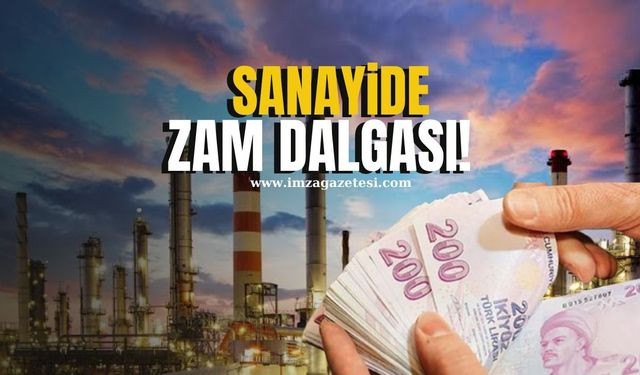 Üretici Enflasyonu Tırmanıyor... Sanayide Zam Dalgası!