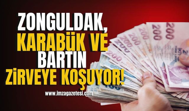 Zonguldak, Karabük ve Bartın Zirveye Koşuyor!