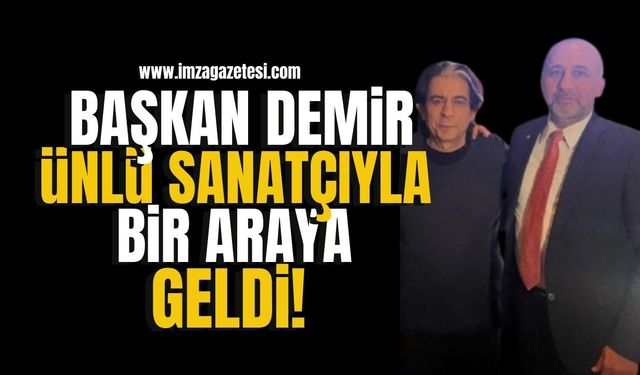 ZTSO Başkanı Metin Demir  Ünlü Sanatçı Okan Bayülgen ile Bir Araya Geldi! | Zonguldak Haberleri