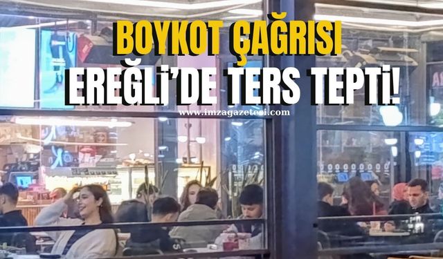 CHP’NİN BOYKOT ÇAĞRISI EREĞLİ’DE TERS TEPTİ! ESPRESSO LAP TIKLIM TIKLIM, BURGER KING BOŞ KALDI!"