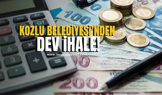 Kozlu Belediyesi’nden Dev İhale!