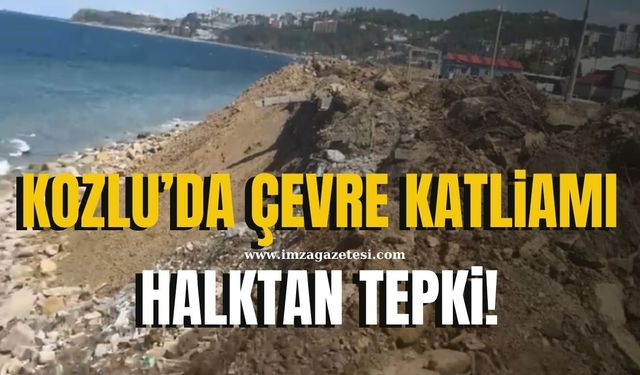 Kozlu'da çevre katliamı! Belediyeye tepki
