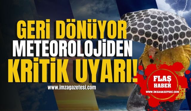 Soğuk hava geri dönüyor! Meteorolojiden kritik uyarı!