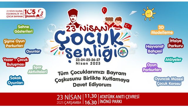 23 NİSAN ÇOCUK ŞENLİĞİ PROGRAMI BELLİ OLDU