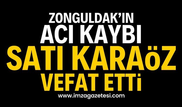Zonguldak Devrek İlçesi Mahmutoğlu Köyü'nden Satı Karaöz Vefat Etti | Zonguldak Haber