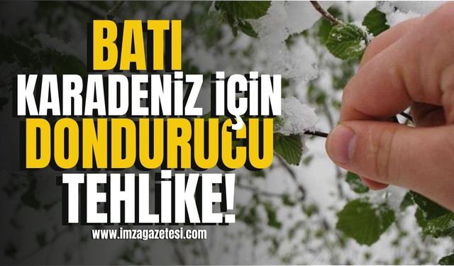 Düzce, Zonguldak, Bartın, Bolu, Karabük, Çankırı ve Kırıkkale için dondurucu tehlike!